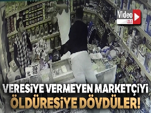 Veresiye vermeyen marketçiyi öldüresiye dövdüler