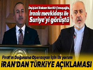 Fırat'ın Doğusuna Operasyon için ilk yorum! İran'dan Türkiye açıklaması