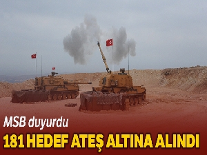 TSK, terör örgütüne ait 181 hedefi ateş altına aldı