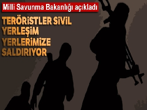 Milli Savunma Bakanlığı: 'PKK/PYD-YPG'li teröristler ülkemizdeki sivil yerleşim yerlerine saldırıyor'