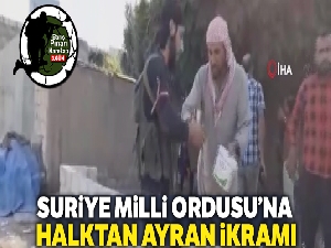 Suriye Milli Ordusu'na halktan ayran ikramı