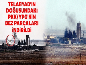 Telabyad'ın doğusundaki PKK/YPG'nin bez parçaları indirildi