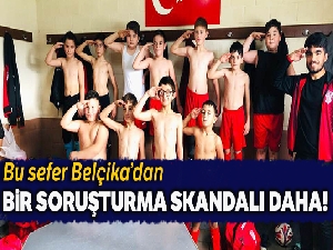 Belçika'da asker selamı veren Türk kulübüne soruşturma