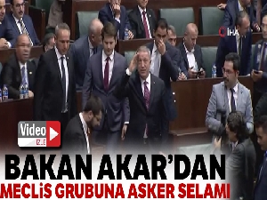 Bakan Akar'dan meclis grubuna asker selamı