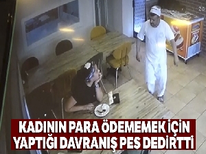 Kadının para ödememek için yaptığı davranış pes dedirtti