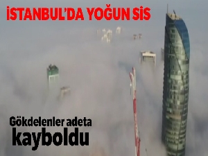 İstanbul'da etkili olan sis drone ile görüntülendi