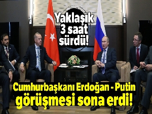 Soçi'de kritik görüşme sona erdi