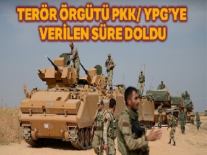 Terör örgütü PKK/YPG'ye verilen 120 saatlik süre doldu