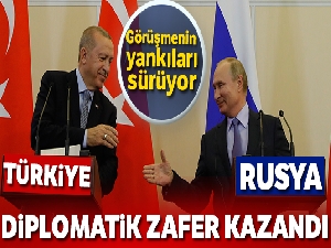 Erdoğan - Putin görüşmesinin yankıları sürüyor