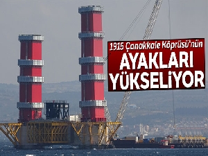 1915 Çanakkale Köprüsü'nün ayakları yükseliyor