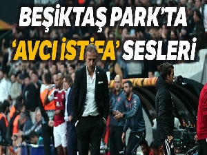 Beşiktaş Park'ta ‘Avcı istifa' sesleri