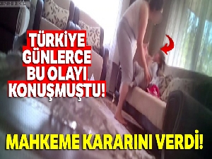 Kızına şiddeti kameraya alan baba velayeti kazandı