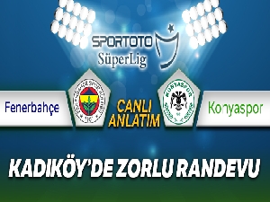 Fenerbahçe Konyaspor Canlı Anlatım