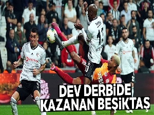 Dev derbide kazanan Beşiktaş