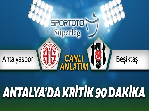 Antalyaspor Beşiktaş Canlı Anlatım