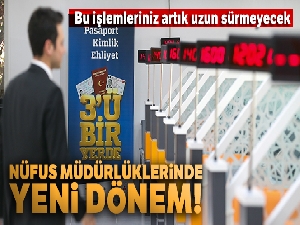 Nüfus müdürlüklerine yeni konsept