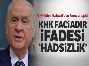 Devlet Bahçeli'den Arınç'a tepki: 'KHK faciadır' ifadesi hadsizlik