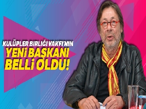 Kulüpler Birliği Vakfı'nın yeni başkanı Mehmet Sepil oldu