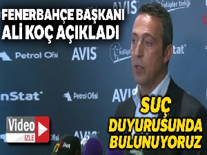 Ali Koç: “Adalete güvenerek suç duyurusunda bulunuyoruz”