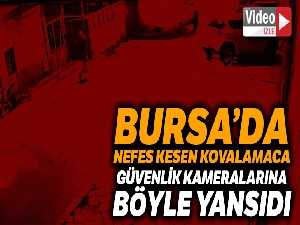 İnegöl'de sıcak anlar, o anlar saniye saniye kameraya yansıdı