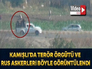 Kamışlı'da devriye atan Rus askerleri ve terör örgütü üyeleri görüntülendi
