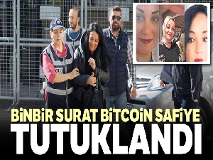 'Bitcoin Safiye' tutuklandı