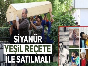 Siyanür, yeşil reçeteyle satılmalı