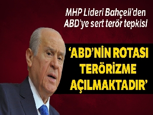 Bahçeli'den ABD'ye sert terör tepkisi