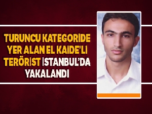 Suriye'den Türkiye'ye geçen El-Kaide'li terörist İstanbul'da yakalandı