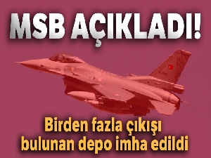 MSB açıkladı! Birden fazla çıkışı bulunan depo imha edildi