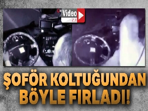 Minibüsün sürücüsü direksiyon koltuğundan böyle fırladı