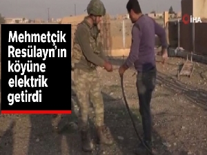 Mehmetçik Resülayn'ın köyüne elektrik getirdi