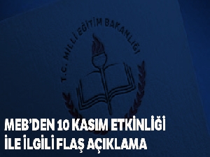 MEB'den '10 Kasım Atatürk'ü anma programı'na ilişkin açıklama