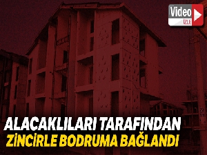 Alacaklıları kaçırıp zincirle bağladı