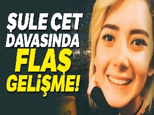 Şule Çet davasında savcı sanıklar için istediği cezaları açıkladı