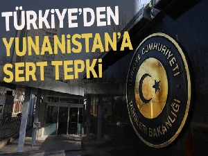 Dışişleri Bakanlığından Yunan başbakana sert tepki