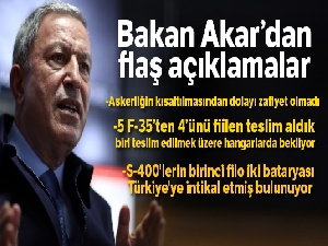 Bakan Akar'dan flaş açıklamalar!