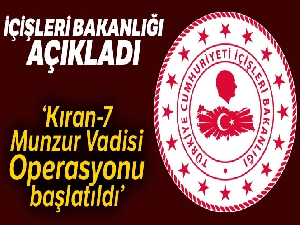 İçişleri Bakanlığı: 'Kıran-7 Munzur Vadisi Operasyonu başlatıldı'