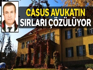 Casus avukatın sırrı çözülüyor
