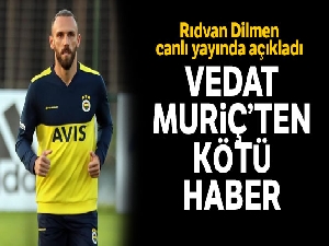 Rıdvan Dilmen kötü haberi açıkladı! Vedat Muriç...