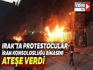 Irak'ta protestocular İran Konsolosluğu binasını ateşe verdi