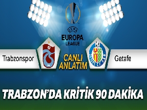 Trabzonspor Getafe Canlı Anlatım