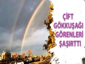 Çift gökkuşağı görenleri şaşırttı