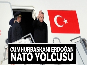 Cumhurbaşkanı Erdoğan NATO yolcusu