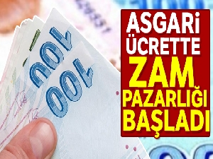 Asgari ücrette zam pazarlığı başladı