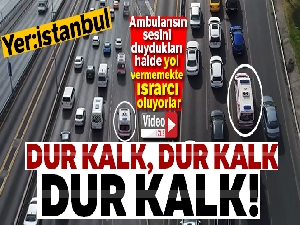 Ambulansların trafikteki yol çilesi