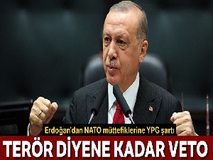 Cumhurbaşkanı Erdoğan: Terör demezseniz biz de veto ederiz