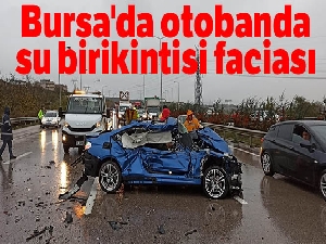 Bursa'da otobanda su birikintisi faciası...Lüks otomobil sürücüsü sıkışarak öldü