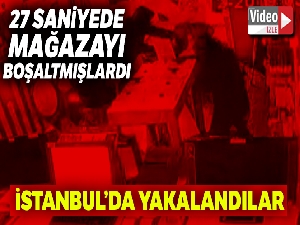 27 saniyede soyup soğana çevirmişlerdi, İstanbul'da yakalandılar