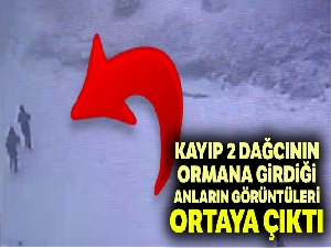 Uludağ'da kayıp iki dağcının ormana girdiği anların görüntüleri ortaya çıktı